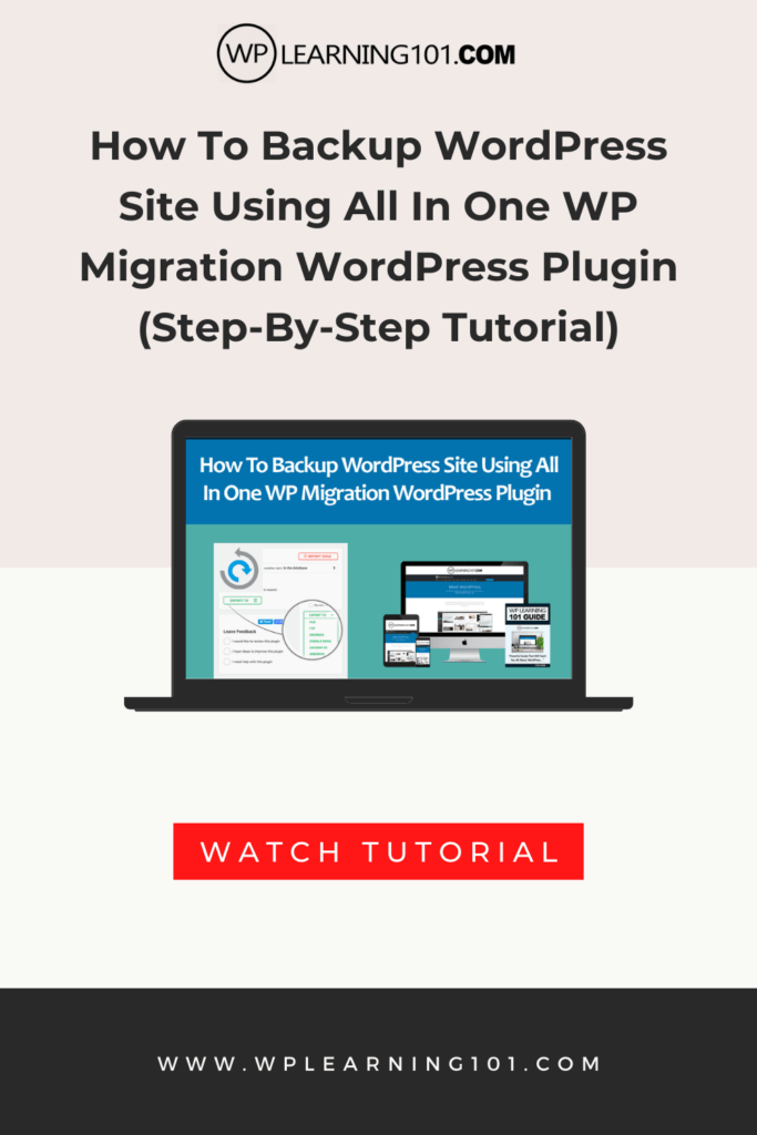 How To Backup WordPress Site Using All In One WP Migration WordPress Plugin (Step-By-Step Tutorial)