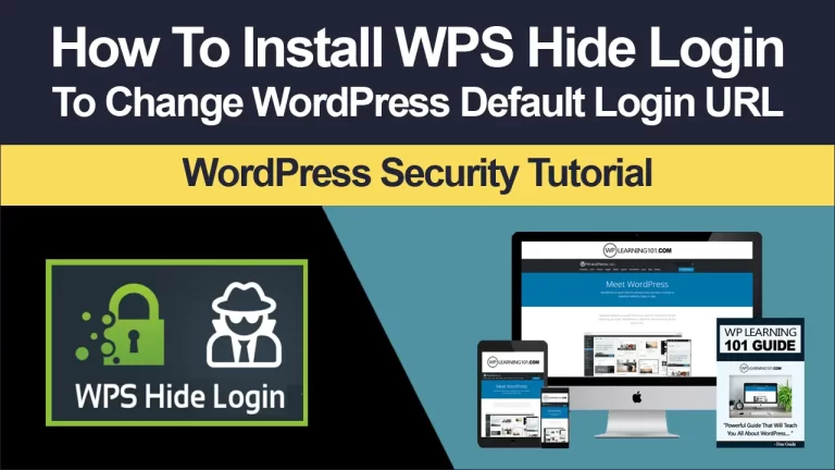 How To Change WordPress Default Login URL With WPS Hide Login WP Plugin (Step-By-Step Tutorial)