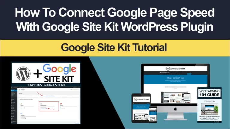 How To Connect Google Page Speed Using Google Site Kit WordPress Plugin (Step-By-Step Tutorial)