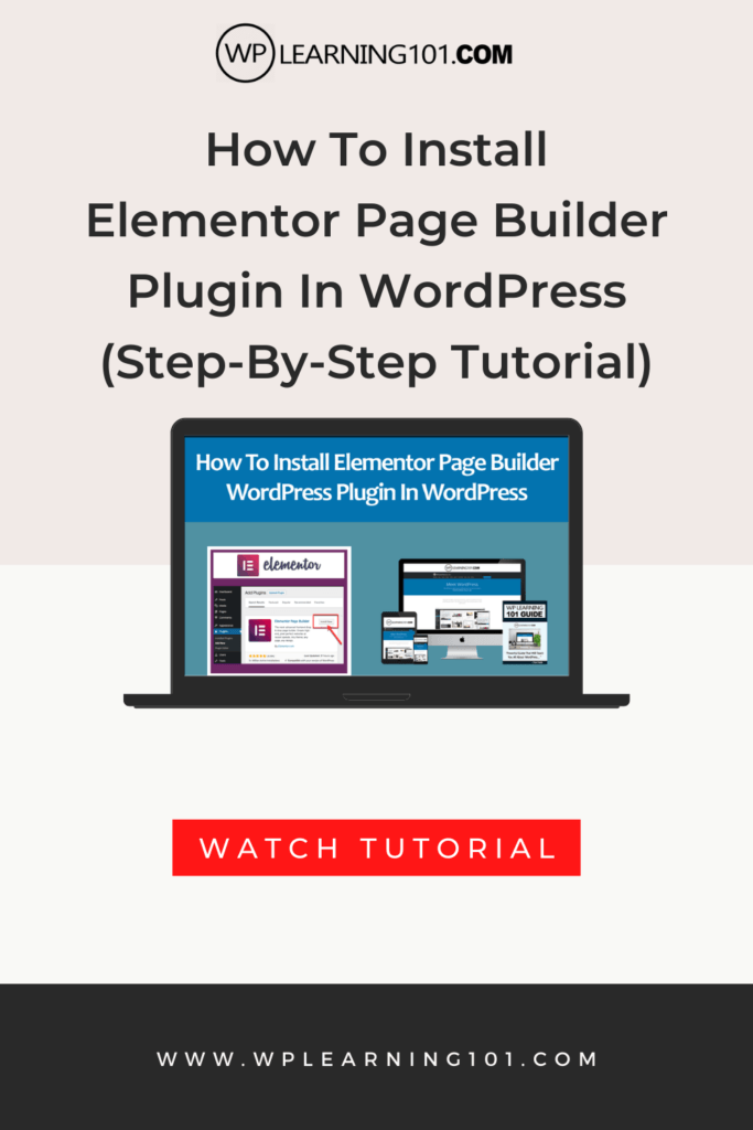 How To Install Elementor Page Builder WordPress Plugin In WordPress (Step-By-Step Tutorial)