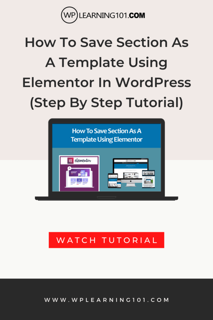 How To Save Section As A Template Using Elementor In WordPress (Step By Step Tutorial)