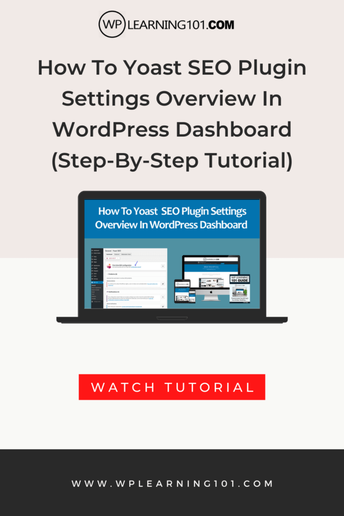 How To Settings Yoast SEO Overview WordPress Plugin In WordPress Dashboard (Step-By-Step Tutorial)