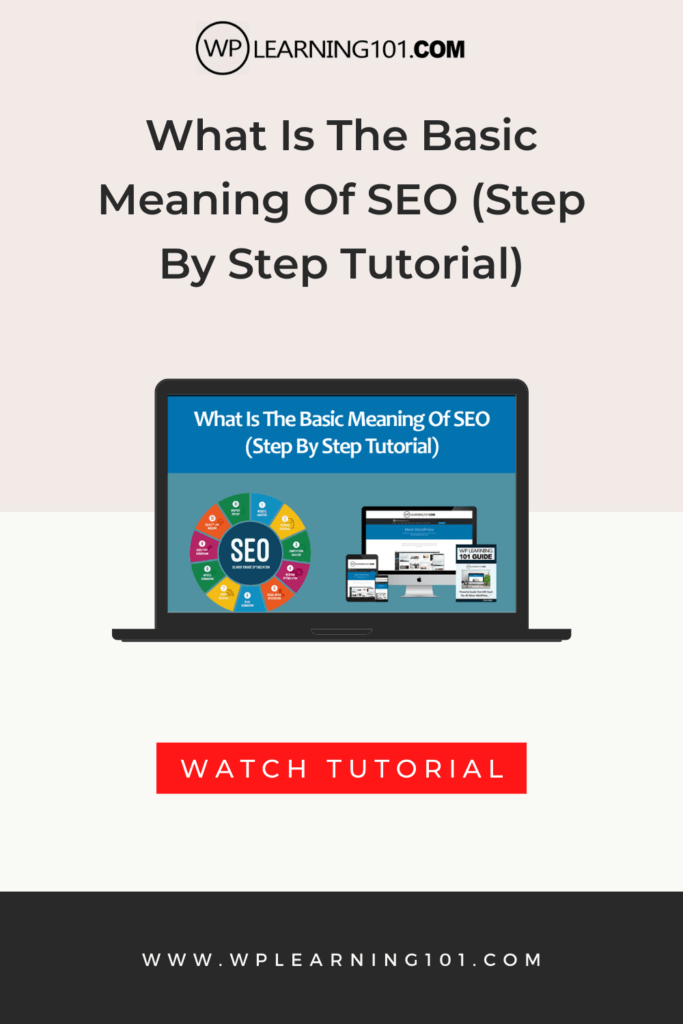 What Is The Basic Meaning Of SEO (Step By Step Tutorial)