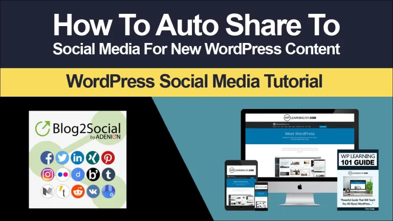 How To Auto Share To Social Media For Your New WordPress Content (Step By Step Tutorial)