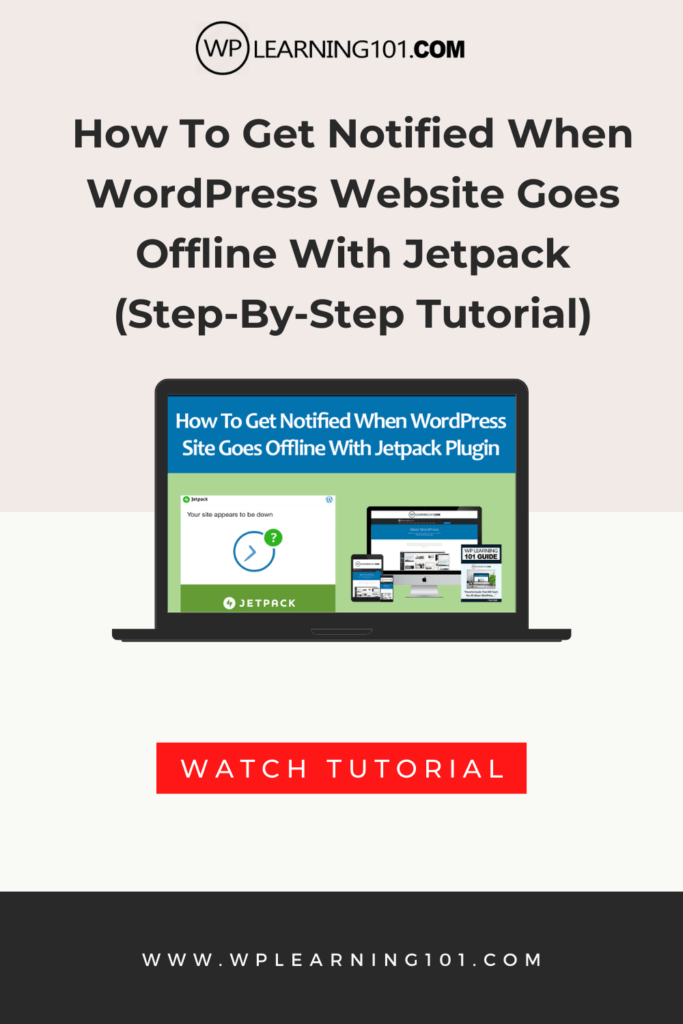 How To Get Notified When Your WordPress Site Goes Offline With Jetpack Plugin(Step-By-Step Tutorial)
