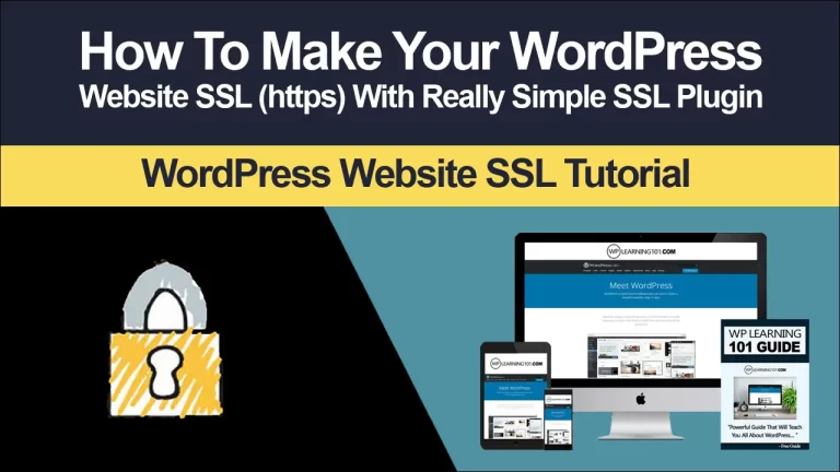 How To Make Your WordPress Website SSL With Really Simple SSL Plugin (Step By Step Tutorial)