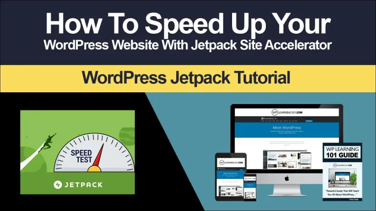 How To Speed Up Your WordPress Website With Jetpack Site Accelerator (Step By Step Tutorial)