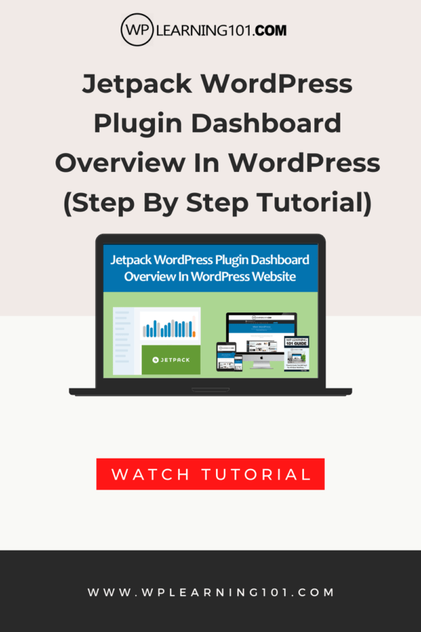 Jetpack WordPress Plugin Dashboard Overview In WordPress (Step By Step Tutorial) WP Learning 101