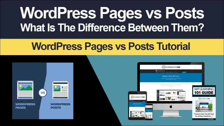 What’s The Difference Between Pages And Posts On WordPress