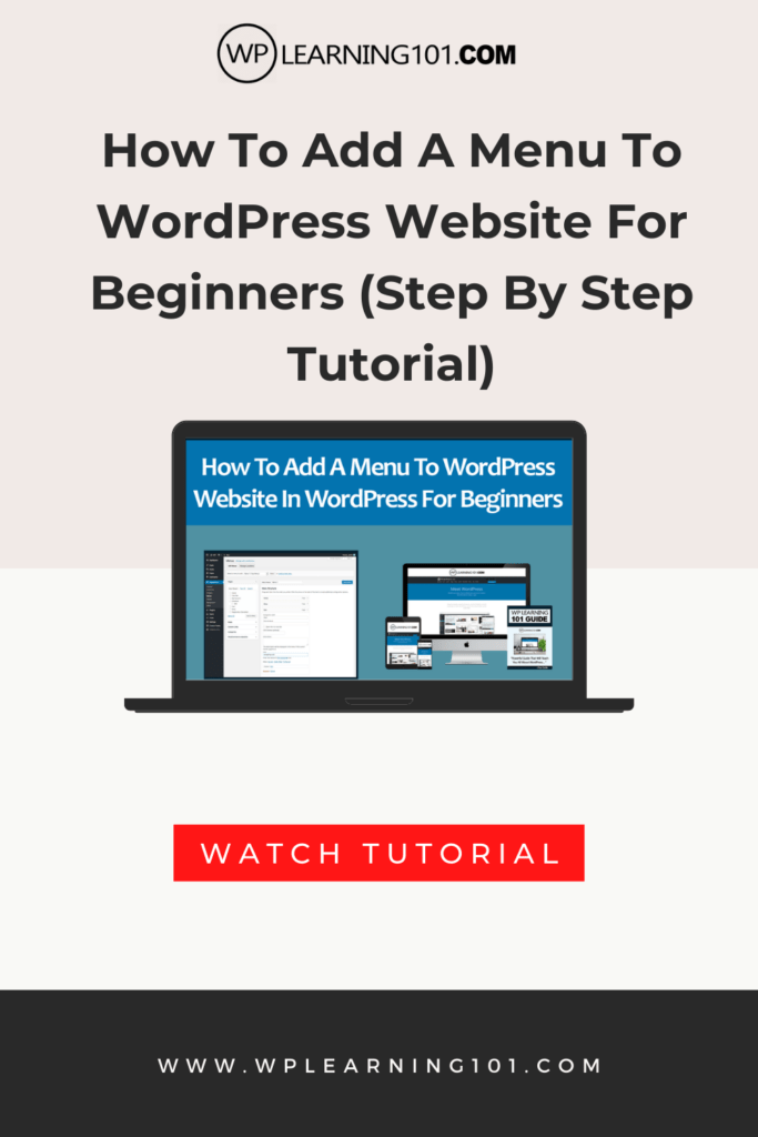 How To Add A Menu To WordPress Website For Beginners (Step By Step Tutorial)