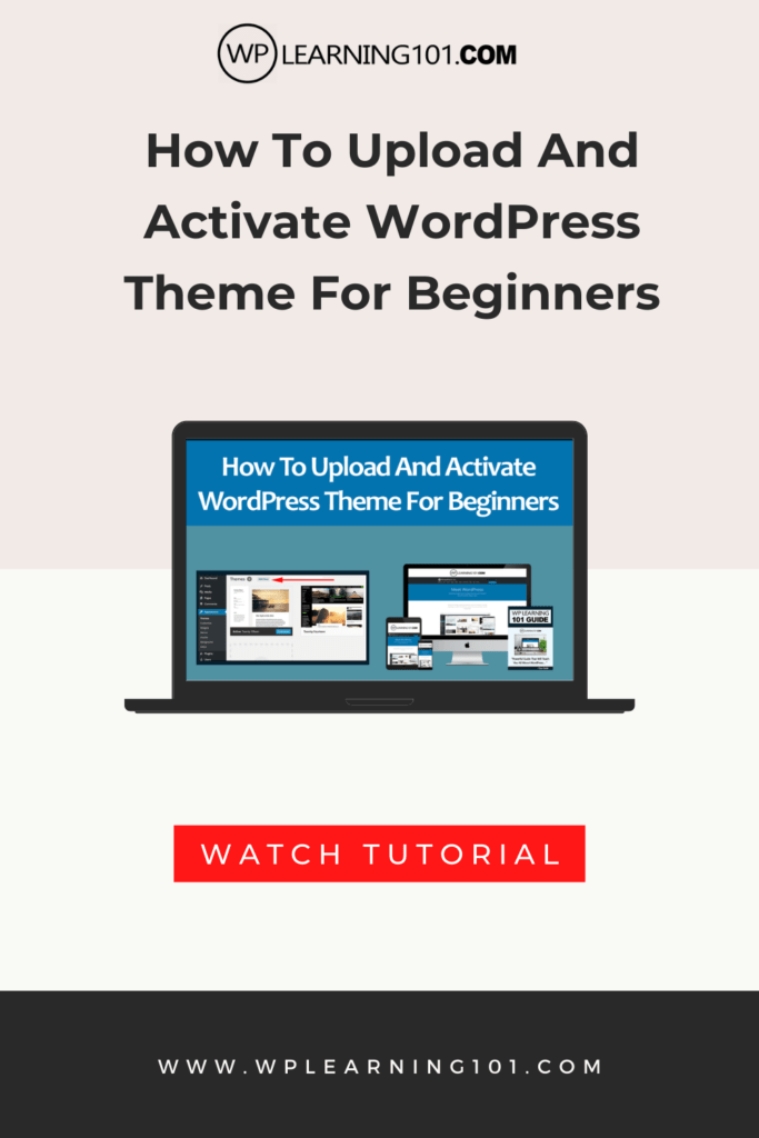 How To Upload And Activate WordPress Theme (Step By Step Tutorial For Beginners)
