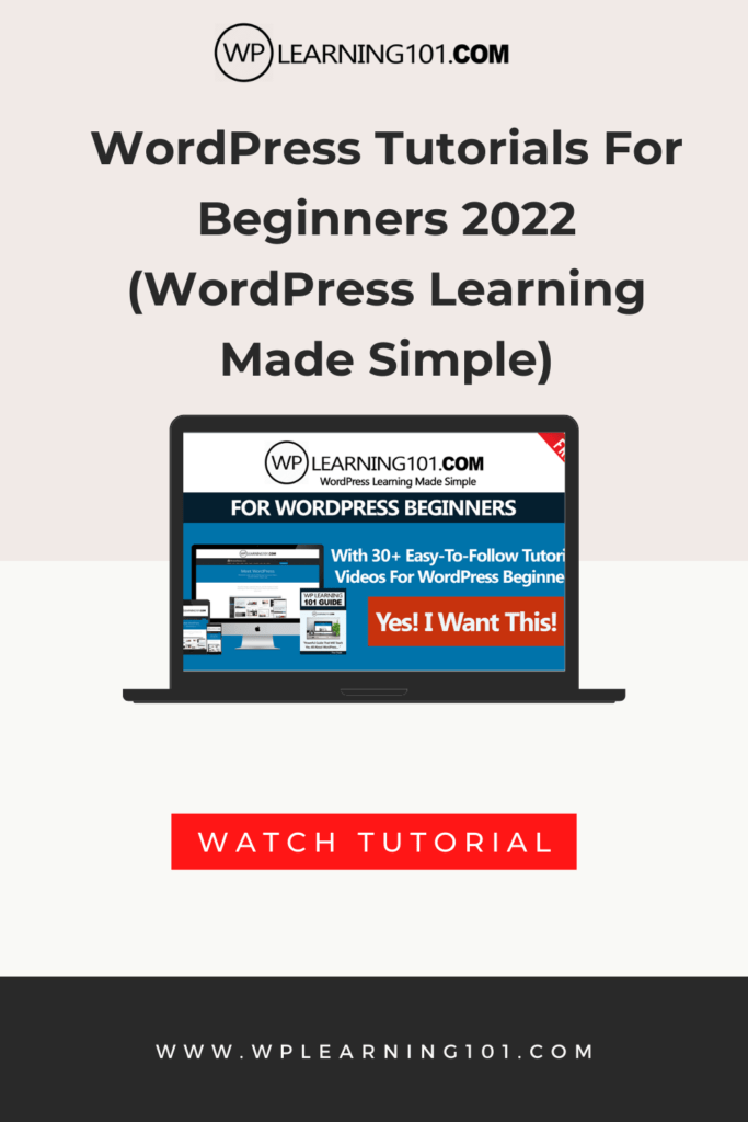 WordPress Tutorials For Beginners 2022 (WordPress Learning Made Simple)