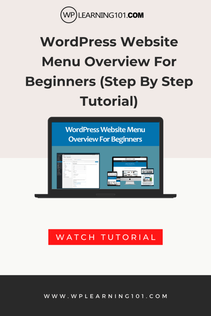 WordPress Website Menu Overview For Beginners (Step By Step Tutorial)