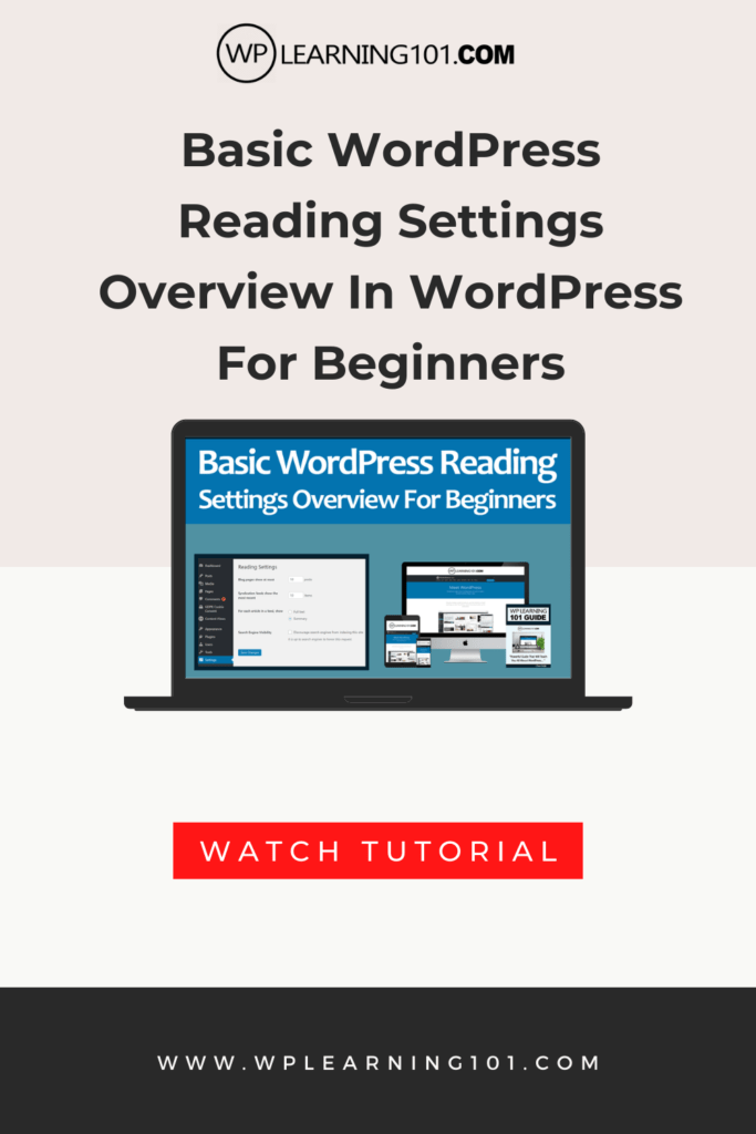 Basic WordPress Reading Settings Tutorial Overview For Beginners (Step By Step)
