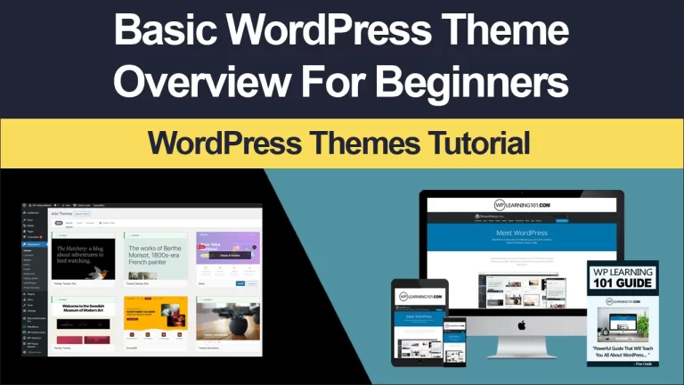 Basic WordPress Theme Overview For Beginners (Step By Step Tutorial)