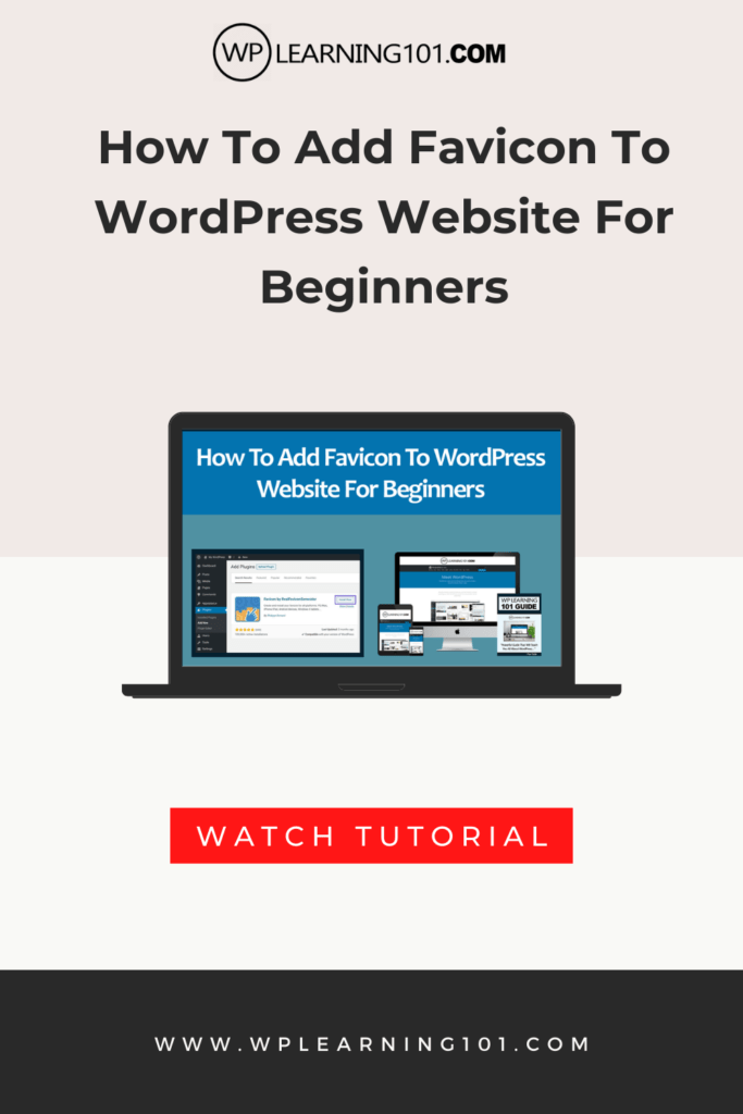 How To Add Favicon To WordPress Website (Step By Step Tutorial)