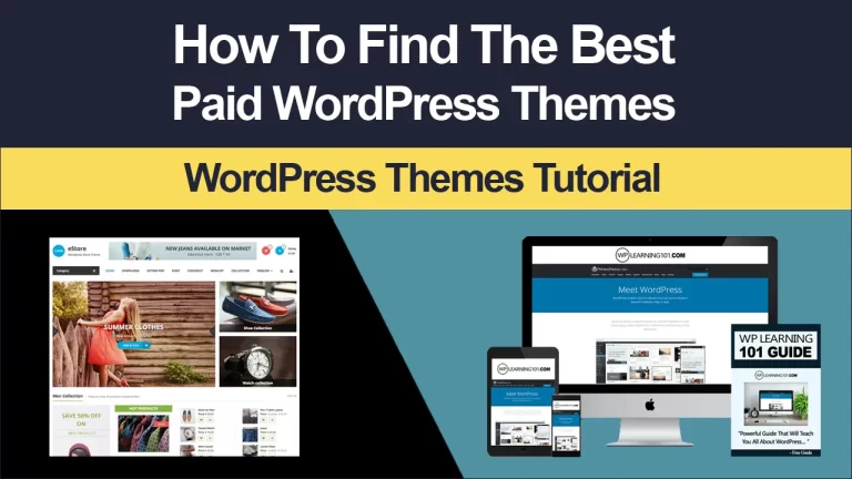 How To Find The Best WordPress Theme (Step By Step Tutorial)