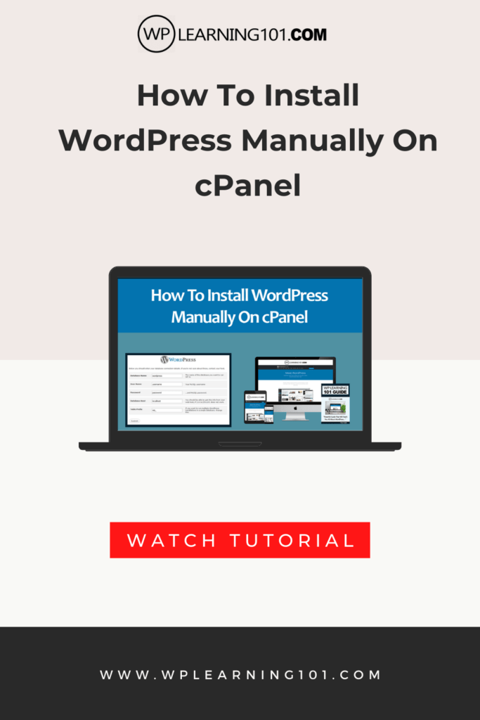 How To Install WordPress Manually On cPanel (Step By Step Tutorial For Beginners)