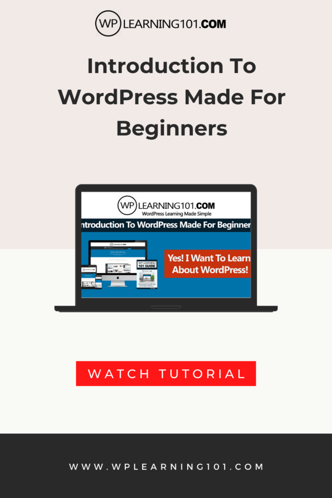 Introduction To WordPress Made For Beginners