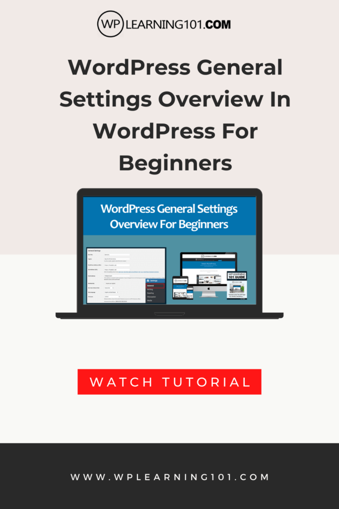 WordPress General Settings Overview Tutorial For Beginners (Step By Step)