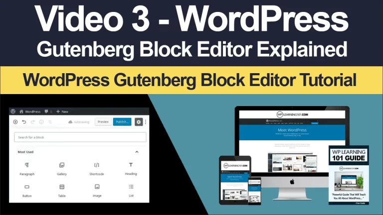 WordPress Gutenberg Editor Blocks Explained – Understanding The Types Of Blocks (Video 3)