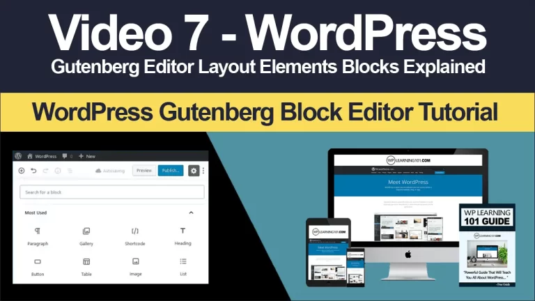 WordPress Gutenberg Editor Layout Elements Blocks Explained (Video 7)
