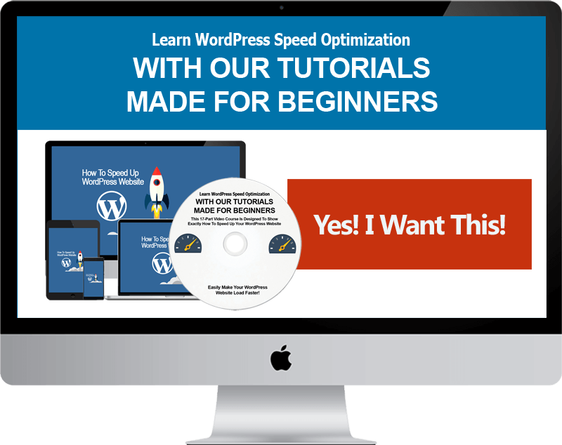 WordPress Speed Optimization Video Tutorials Made For Beginners