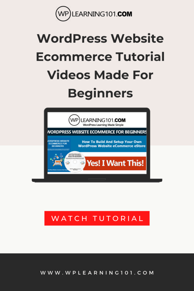 WordPress Website Ecommerce Tutorial Videos Made For Beginners (Step By Step)
