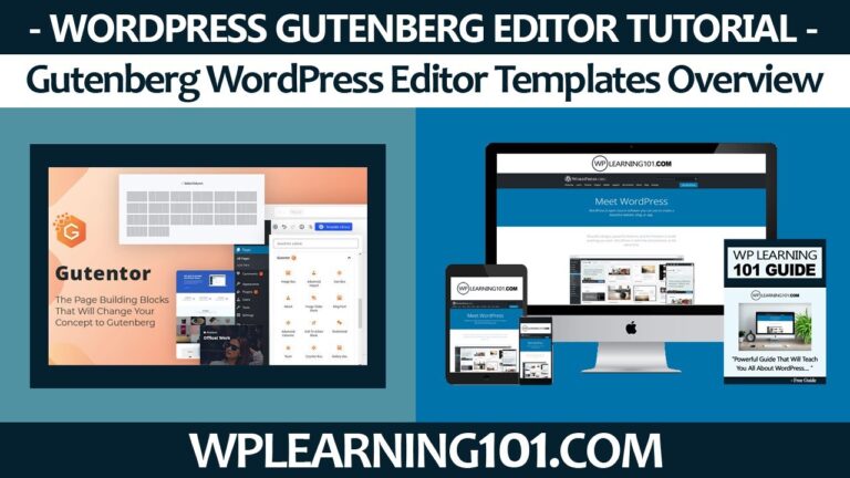 Gutenberg WordPress Editor Templates Overview (Step By Step Tutorial)