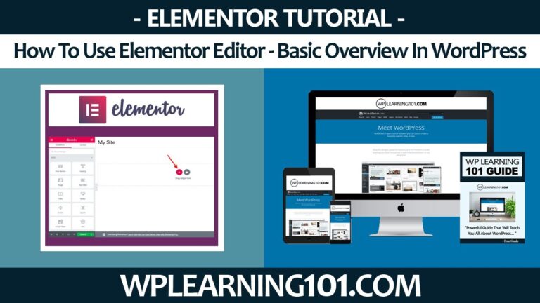 How To Use Elementor Editor – Basic Overview In WordPress (Step-By-Step Tutorial)