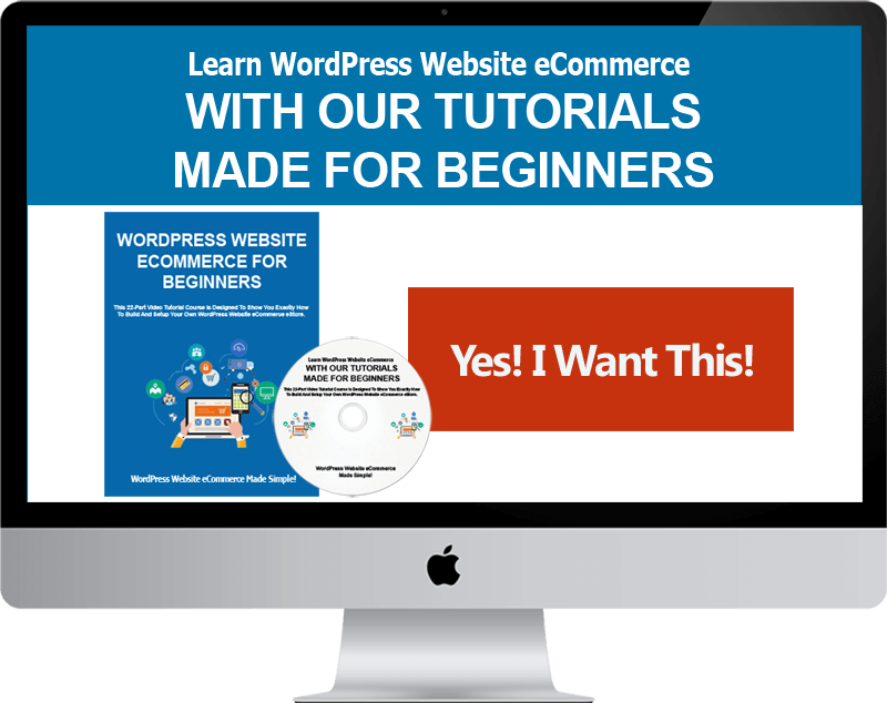 wordpress website ecommerce tutorials made for beginners
