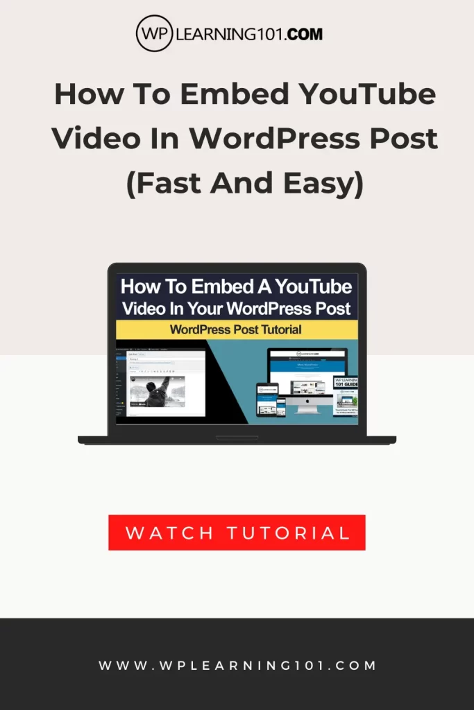 How To Embed YouTube Video In WordPress Post