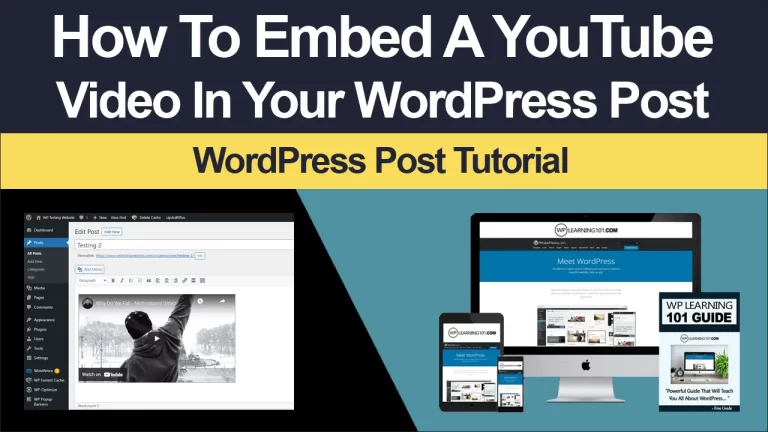 How To Embed YouTube Video In WordPress Post (Fast And Easy)