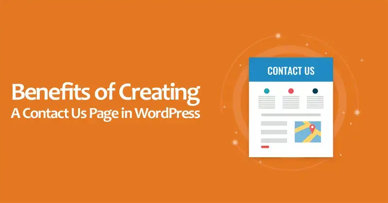 Benefits of Creating a Contact Us Page in WordPress