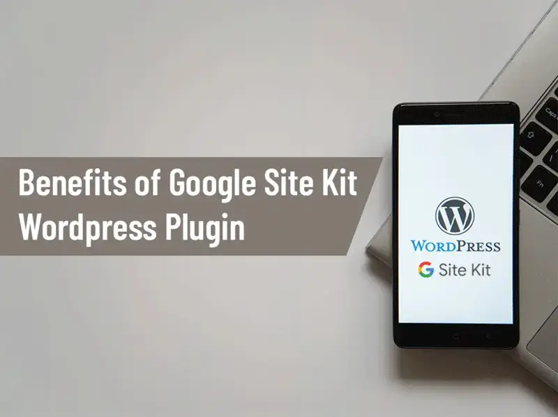Benefits of using Google Site Kit