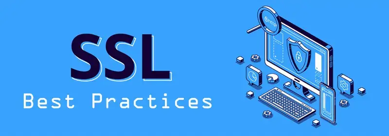 Best Practices for SSL