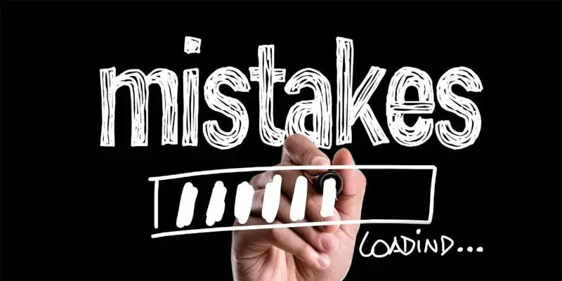Common Mistakes to Avoid