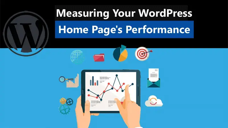 Measuring Your WordPress Home Page's Performance