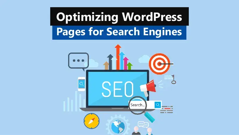 Optimizing WordPress Pages for Search Engines