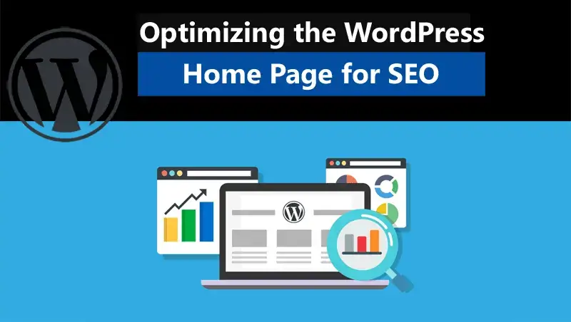 Optimizing the WordPress Home Page for SEO
