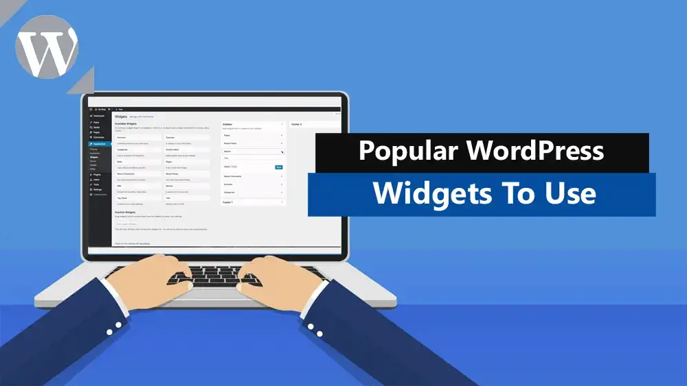 Popular WordPress Widgets to Use