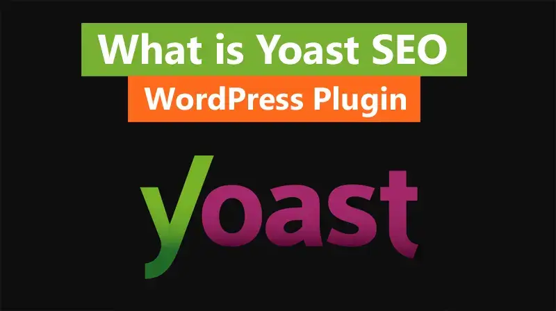 What is Yoast SEO WordPress Plugin?