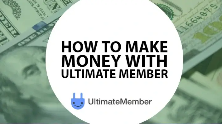 how to Monetizing your ultimate member website